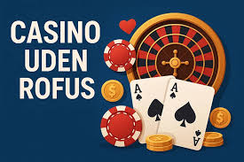 Udenlandsk Casino Uden ROFUS – Din Guide til Spiloplevelsen Udenlandsk Casino Uden ROFUS – Din Guide til Spiloplevelsen
